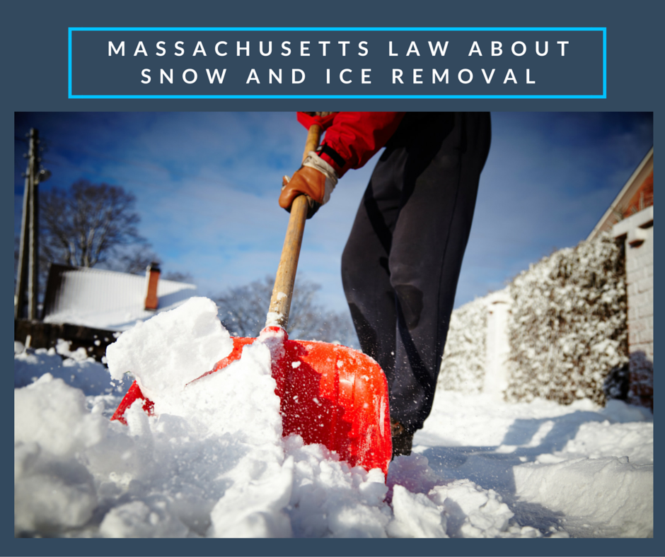 Massachusetts Law about Snow and Ice Removal -Snow Law Ice Law